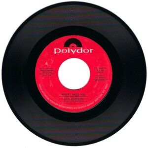 Lois Johnson 45 RPM - When I Need You / A Dreamer Of Dreams - Polydor VG+ '78